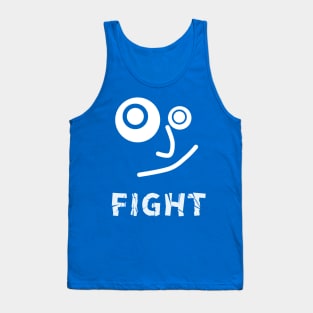 Fight it! You can Win this Tank Top